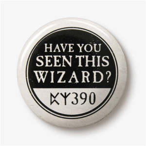 ‘Have You Seen This Wizard?’ Button Pin Badge